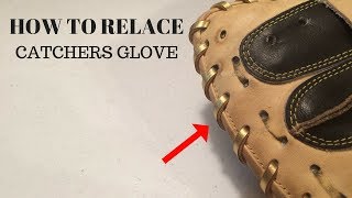 HOW TO RELACE  Catchers Glove Outer Heel [upl. by Alston887]