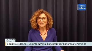 “L’edilizia è donna” un programma di incontri per l’impresa femminile [upl. by Greer]