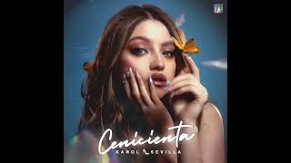 Karol Sevilla  Cenicienta Official Audio [upl. by Inwat318]