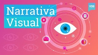 O Poder da Narrativa Visual 11 Elementos de uma Boa História Visual [upl. by Landing]