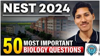 50 Most Important Biology Questions for NEST 2024 by NISER Alumnus [upl. by Robbert314]