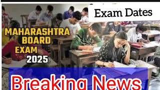 Maharashtra State Board Exam 2025 Big Update Exam Date10th standard Board Exam maharashtraboard [upl. by Letch]