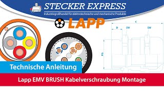 Lapp EMV BRUSH Kabelverschraubung Montageanleitung [upl. by Sileray]