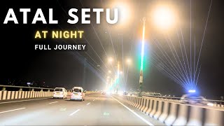 Mumbai Transharbour Link Atal Setu At Night  Sewri To Chirle Full Journey  Night Drive [upl. by Nilorac969]