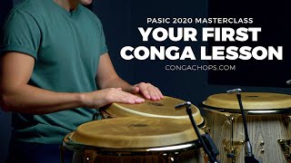 How to Play Congas for Beginners  Your Very First Conga Lesson  CongaChopscom PASic Masterclass [upl. by Inus252]