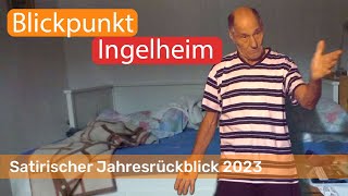 Satirischer Jahresrückblick 2023  Blickpunkt Ingelheim [upl. by Howe]