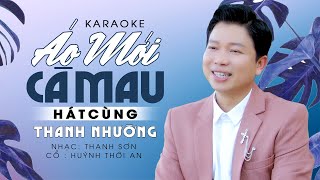 Karaoke Vọng Cổ Áo Mới Cà Mau  Thiếu Giọng Nữ ✔ Song ca cùng Thanh Nhường [upl. by Rosy]