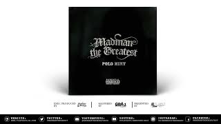 Playaz Cliq  Full Audio  Madman the Greatest  Polo Mint Clean Version [upl. by Ruhtracam]