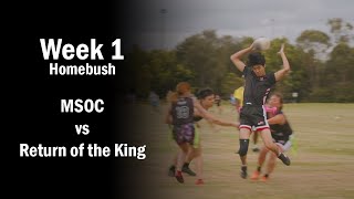 MSOC vs Return of the King  Homebush Oztag Tuesday  Week 1 [upl. by Chappell]