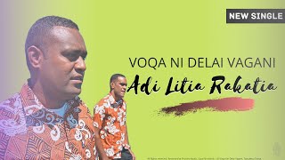 Voqa Ni Delai Vagani  Adi Litia Rakatia Official Video [upl. by Bishop]