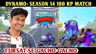 DYNAMO  SEASON 14 100 RP MATCH  PUBG MOBILE  BEST OF BEST [upl. by Brotherson]