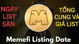 MEMEFI LIST SÀN OKX TỔNG CUNG VÀ GIÁ LIST SÀN [upl. by Airahs]