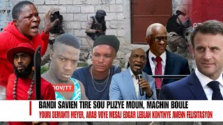 Bandi Savien fè anpil dega moun mouri Machine boule Youri demanti Meyer Macron 0 Leblan 10 [upl. by Nosnevets]