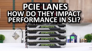 PCIe Lanes  PCIe 8x vs 16x in SLI [upl. by Oigroeg28]