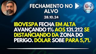 IBOVESPA FECHA EM ALTA AVANÇANDO 1 AOS 131212 SE DISTANCIANDO DA ZONA DO PERIGO DÓLAR SOBE PARA 5 [upl. by Ecirad]