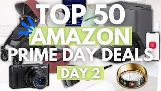 50 MUST SEE AMAZON PRIME DAY DEALS DAY 2  Dont Miss Out On Amazon Prime Big Deal Days [upl. by Nwadrebma970]