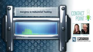 Contact Point from TTI amp Phoenix Contact Insights in Industrial Tooling S1 E5 [upl. by Aneetsyrk]