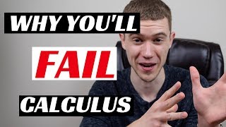 Why People FAIL Calculus Fix These 3 Things to Pass [upl. by Ruthanne]