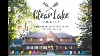 Clear Lake Riding Mountain National Park  Wasagaming Manitoba [upl. by Eanaj]