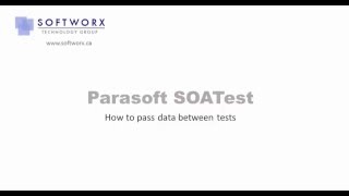 Parasoft SOAtest  Passing data from one test to another [upl. by Bork]