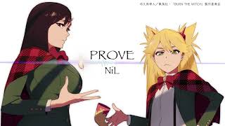 PROVE（アニメ『BURN THE WITCH 08』主題歌）NiL  Official Audio Video [upl. by Laitselec]