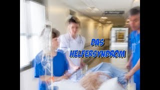 Helfersyndrom  Pathologisches Helfen  Pflege Kanal [upl. by Orteip103]