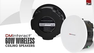 DMInteract Wireless Ceiling Speakers [upl. by Mas]