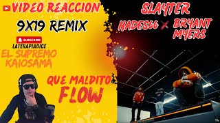 Video Reaccion Slayter❌Hades66❌Bryant Myers  9x19 remix 🥷 [upl. by Bess]