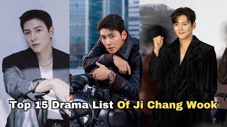 Top 15 Drama List Of Ji Chang Wook  Korean Drama [upl. by Walford]