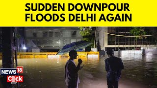 Delhi Rains  Heavy Rainfall Lashed National Capital Delhi Sparking Concerns  Delhi News  N18V [upl. by Aydiv]