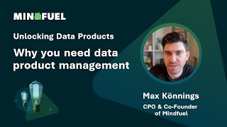 Interview with Max Könnings Why you need Data Product Management [upl. by Yram]