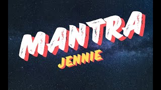 JENNIE  Mantra Lyrics [upl. by Colombi]