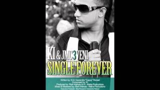 SINGLE FOREVER  KI PERSAD [upl. by Derek]