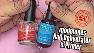 MODELONES Nail Prep Dehydrator amp Primer Set 💅🏽  MAENAILDESIGNS [upl. by Havener690]