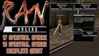 🎮17 amp 18 Spiritual Sphere  Level 177 amp 187 Skill Complete Quest  RAN Online [upl. by Tansy]