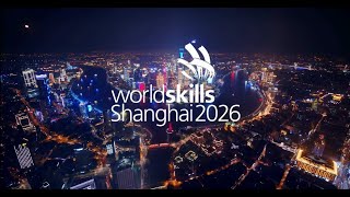 WorldSkills Shanghai 2026 [upl. by Sorenson720]