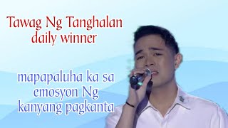 Tawag Ng Tanghalan daily winner christian tibayan September 26 2024 [upl. by Argela909]