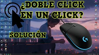 SOLUCIÓN AL DOBLE CLICK  MOUSE LOGITECH G203 [upl. by Lindberg]