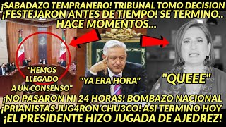 SABADAZO TEMPRANERO TRIBUNAL TOMO DECISION BOMBAZO NACIONAL EL PRESIDENTE JUGO AS PRIAN FRIOS [upl. by Yrellam]