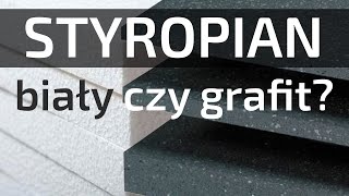 Styropian elewacyjny  biały czy grafit dokładne wyliczenia [upl. by Cyrano]