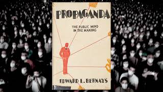 Propaganda by Edward Bernays [upl. by Pauli]