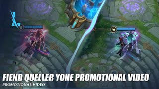 Fiend Queller Yone Promotional Video  Wild Rift [upl. by Joao680]