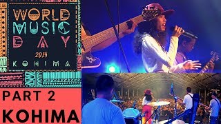 World Music Day Kohima 2019 Part2 [upl. by Zerk]