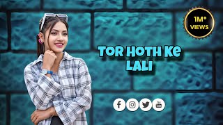 Tor Hoth Ke Lali  New Nagpuri Song  Dj Paritosh Babu O Sudrata Babu [upl. by Rodl]