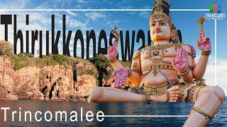 Thirukoneswaram Temple Koneswaram Trincomalee Sri Lanka Travellers by Willrich [upl. by Eberhard270]