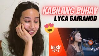 Lyca Gairanod  Kabilang Buhay LIVE  Wish 1075 REACTION Reaction Holic [upl. by Eeznyl]