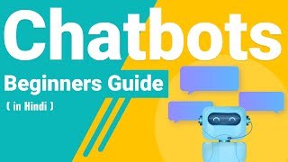 What are Chatbots Types and Implementation  A Beginners Guide –  In Hindi [upl. by Creighton970]