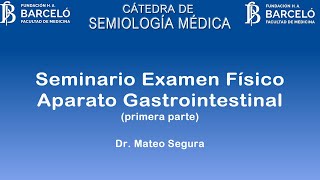 Examen Físico Abdomen parte 01 [upl. by Etan142]