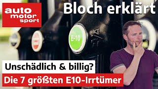 Bilanz nach 10 Jahren BioSprit Die 7 größten E10Irrtümer  Bloch erklärt 132 auto motor amp sport [upl. by Hollingsworth]