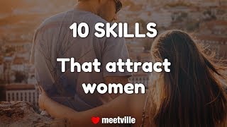 10 skills that attract women [upl. by Euqnom]